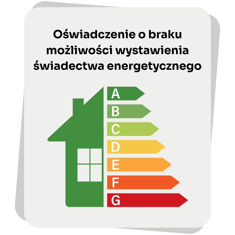 Oświadczenie o braku możliwości wystawienia świadectwa energetycznego